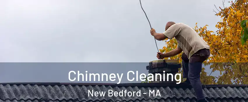  Chimney Cleaning New Bedford - MA
