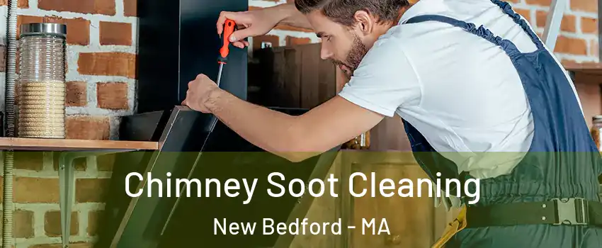  Chimney Soot Cleaning New Bedford - MA