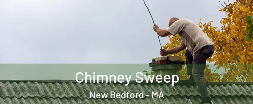  Chimney Sweep New Bedford - MA