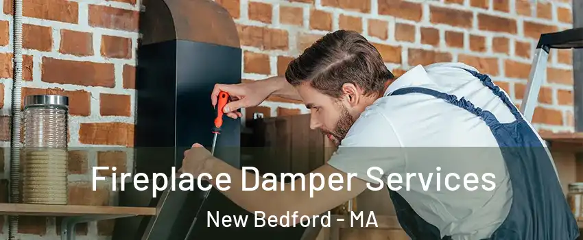  Fireplace Damper Services New Bedford - MA