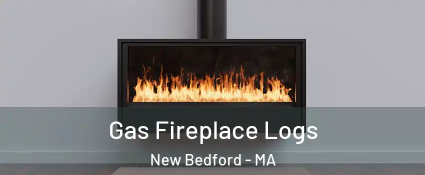  Gas Fireplace Logs New Bedford - MA
