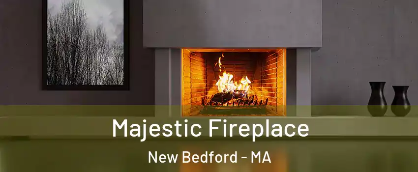  Majestic Fireplace New Bedford - MA
