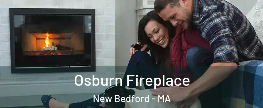  Osburn Fireplace New Bedford - MA